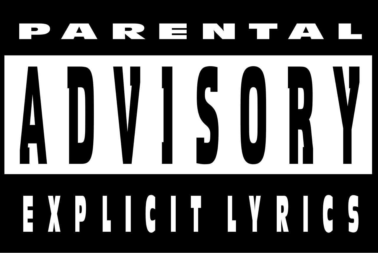 Parental Advisory: Explicit Lyrics